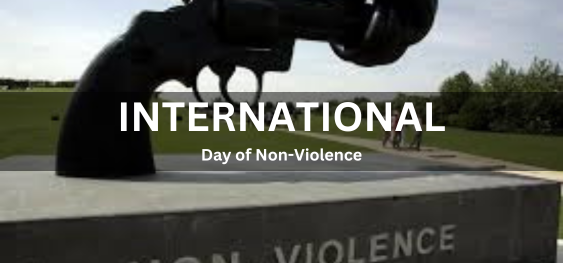 International Day of Non-Violence [अंतर्राष्ट्रीय अहिंसा दिवस]